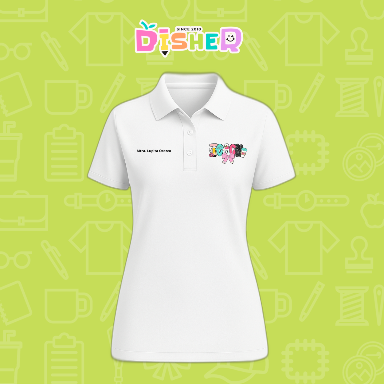 PBD-D-006 : Polo Bordada Dry Fit Dama I Teach Pink