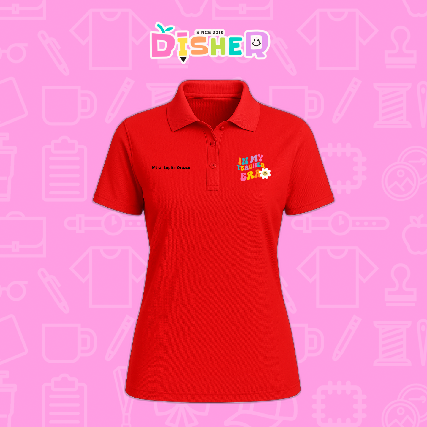PBD-D-028: Polo Bordada Dry Fit Dama I In my teacher era