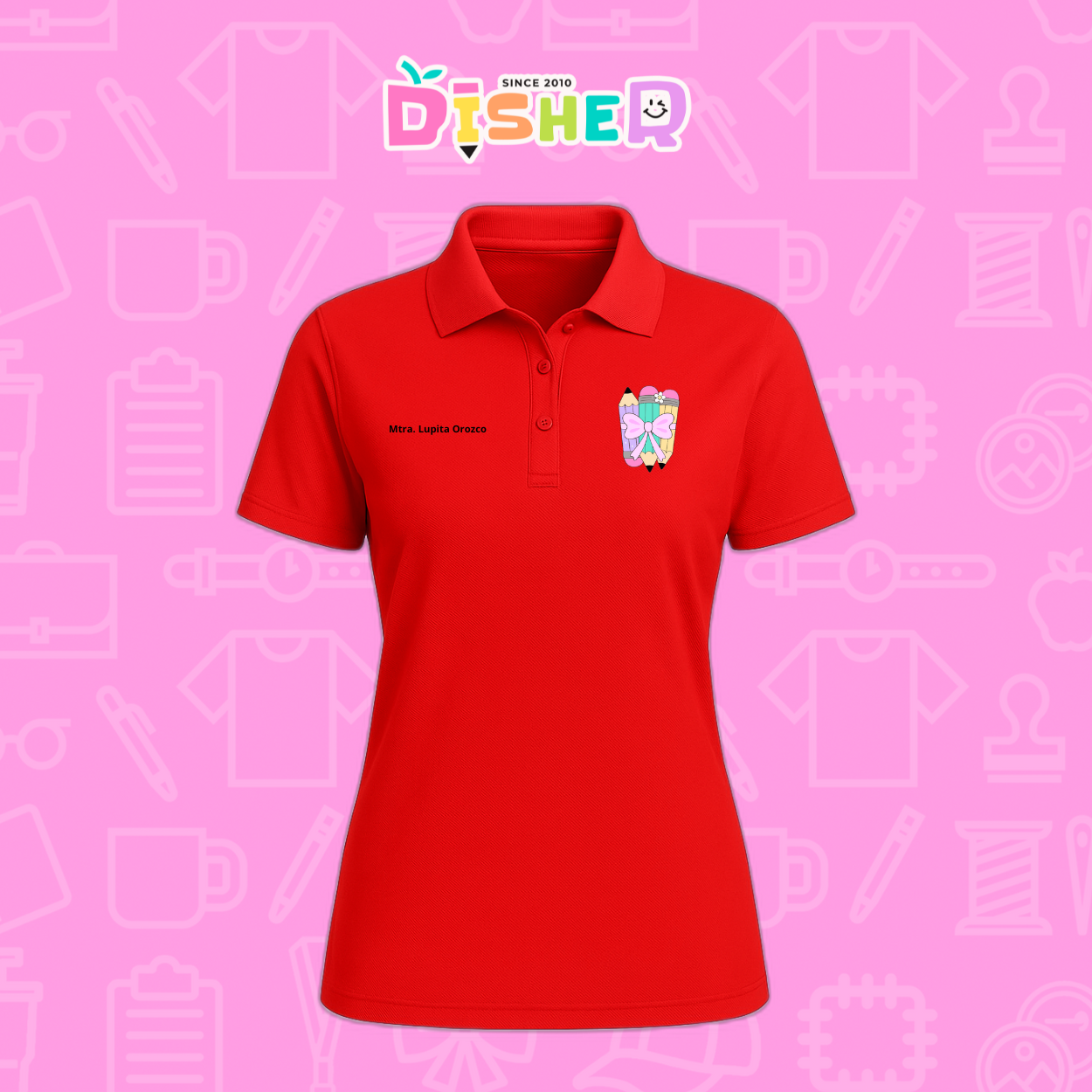 PBD-D-007 : Polo Bordada Dry Fit Dama I Lápices moñito
