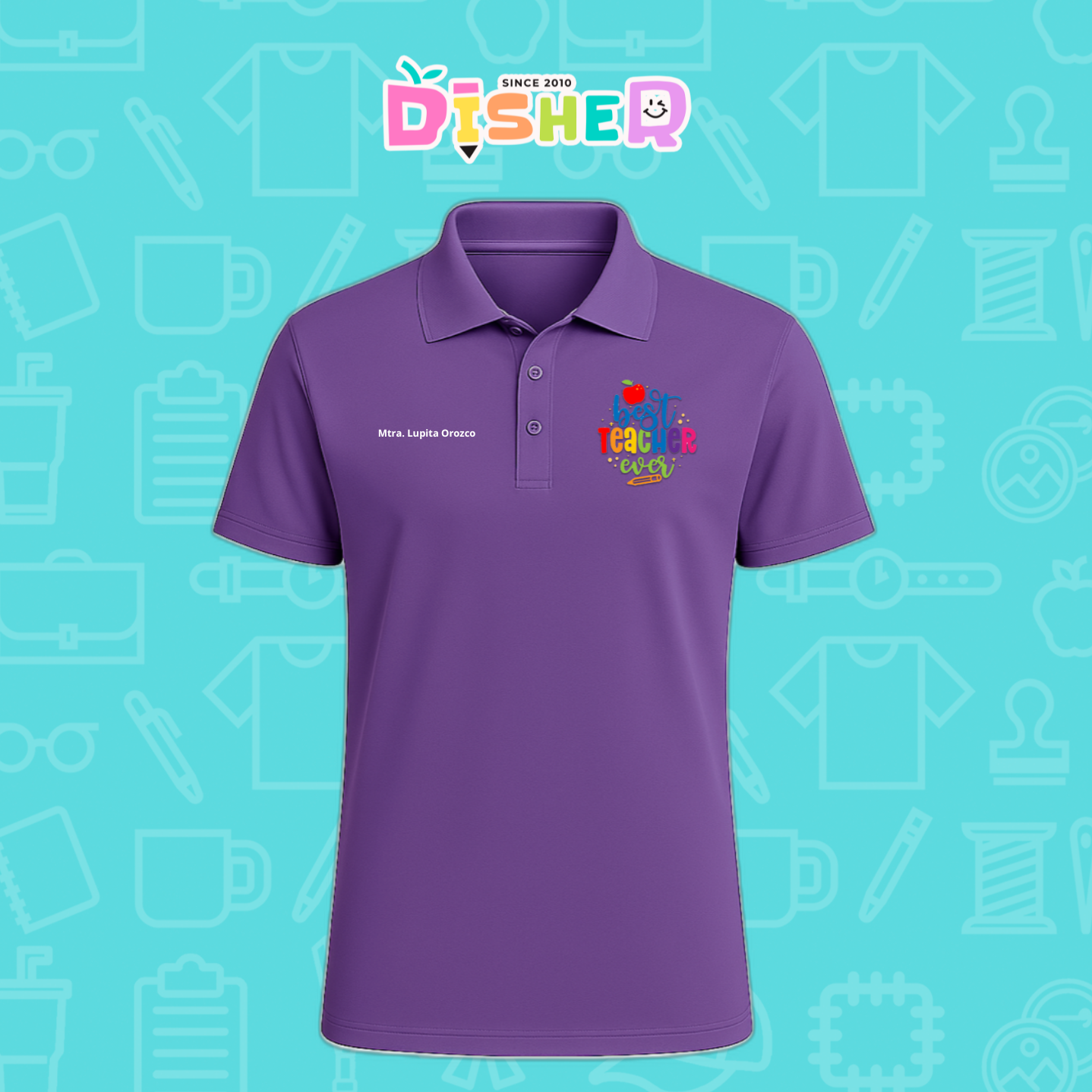 PBD-C-0076: Polo Bordada Dry Fit Caballero I Best teacher ever