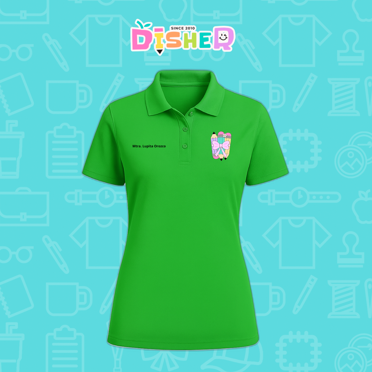 PBD-D-007 : Polo Bordada Dry Fit Dama I Lápices moñito