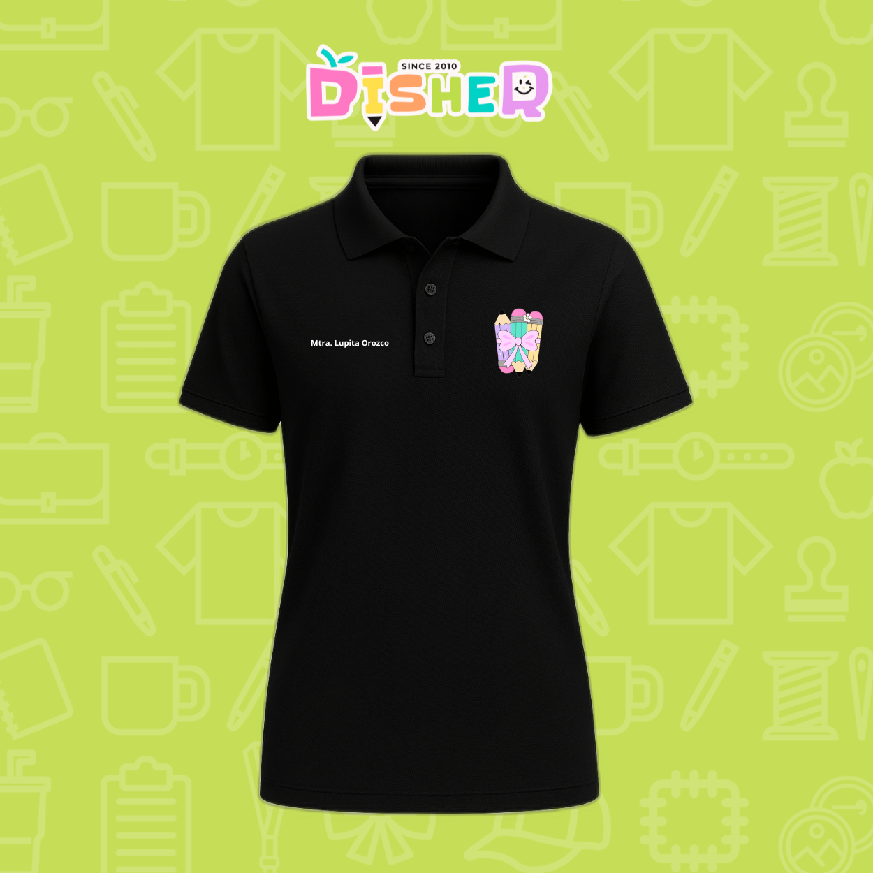 PBD-D-007 : Polo Bordada Dry Fit Dama I Lápices moñito