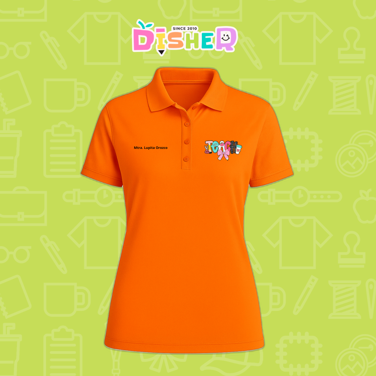 PBD-D-006 : Polo Bordada Dry Fit Dama I Teach Pink