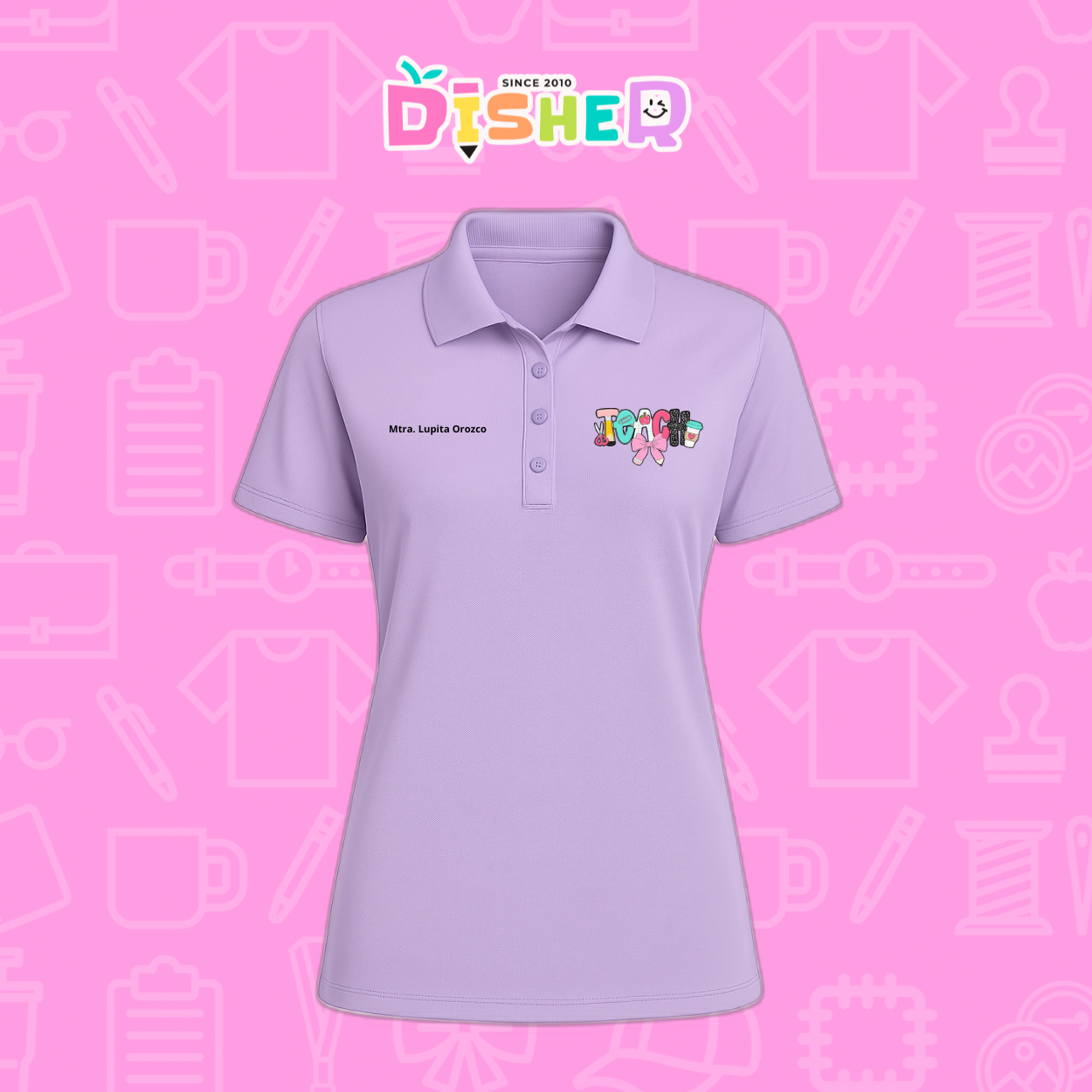 PBD-D-006 : Polo Bordada Dry Fit Dama I Teach Pink