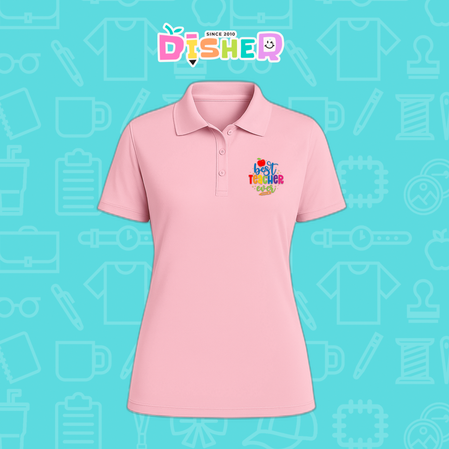PBD-D-076: Polo Bordada Dry Fit Dama I Best teacher ever