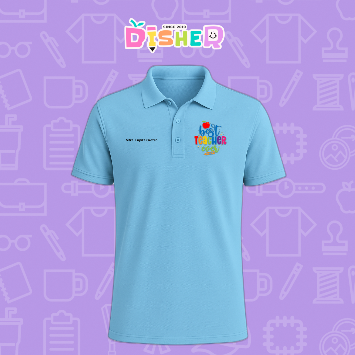 PBD-C-0076: Polo Bordada Dry Fit Caballero I Best teacher ever