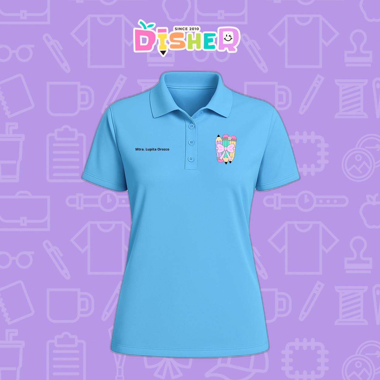 PBD-D-007 : Polo Bordada Dry Fit Dama I Lápices moñito