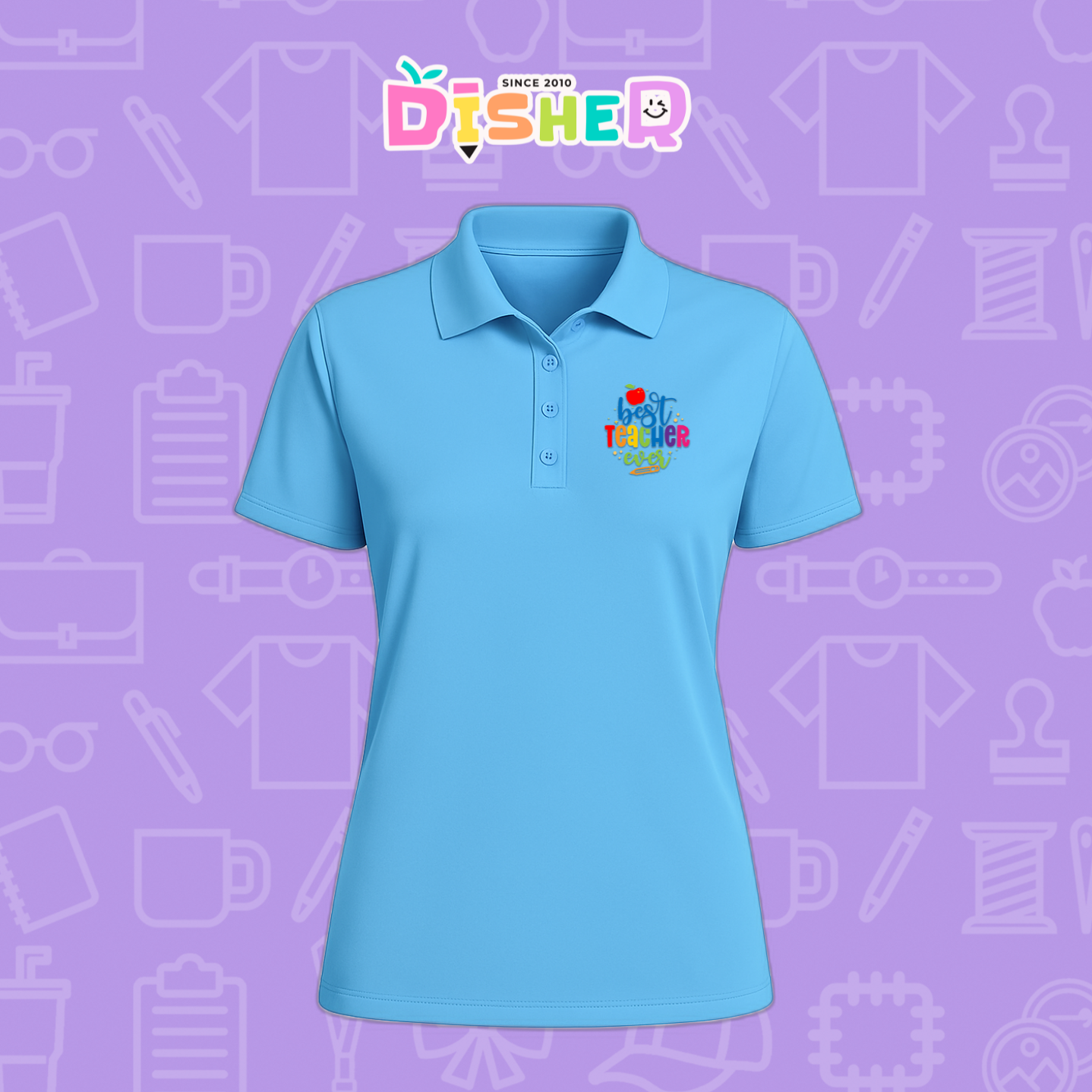 PBD-D-076: Polo Bordada Dry Fit Dama I Best teacher ever