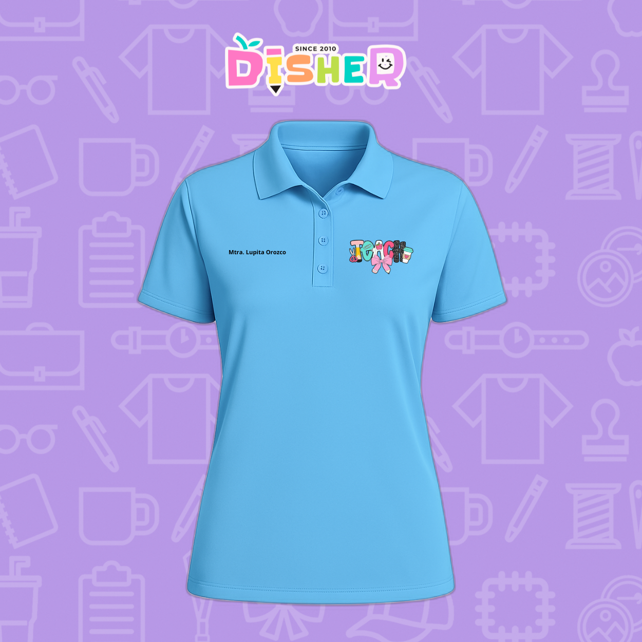 PBD-D-006 : Polo Bordada Dry Fit Dama I Teach Pink